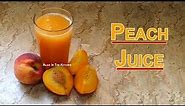 Refreshing Homemade Peach Juice - Summer Drinks Recipe - Aliza In The Kitchen