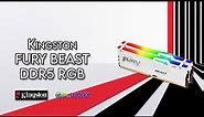 Kingston Fury Beast DDR5 RGB - Unboxing & Review
