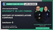 Diversity in Life Forms History of Nomenclature -2 | Live Series | L3