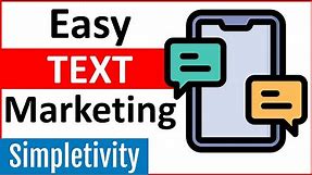 How to use Text Messaging for Business (SMS Marketing)