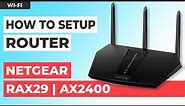 ✅ How to Set Up NETGEAR Nighthawk RAX29 | NETGEAR Nighthawk AX2400 WiFi 6 Router