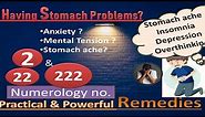 Numerology number 2, multiple 2 and it's remedies, Powerful remedy for gastric, digestive issues