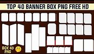 NEW Top 40 Box Png Download | Group Banner Editing | Banner Material Download |2023