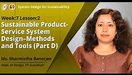 Lec 21: Sustainable Product-Service System Design – Methods and Tools (Part C)