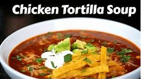 How To Make Chicken Tortilla Soup (In Under 30 Minutes!) Quick & Easy Recipe