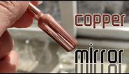 Making copper mirror