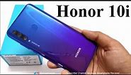 Honor 10i - Unboxing and First Impressions