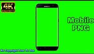 Mobile Frame PNG Green Screen | 4K Ultra HD | No Copyright | Free To Use | 2021