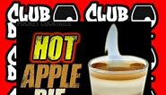Hot Apple Pie | Club Dirty