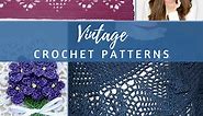 25  Vintage Crochet Patterns (Free)