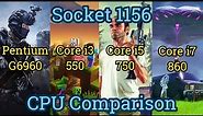 Pentium G6960 vs Core i3 550 vs i5 750 vs i7 860 = Socket 1156 CPUs Comparison