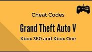 Grand Theft Auto V (GTA 5) - All Cheat Codes - Xbox 360 and Xbox One