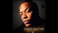 Forgot About Dre [Extended Instrumental]