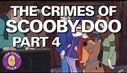 The Crimes of Scooby-Doo: Part 4