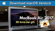 How to install mac os ventura on macbook air 2017 | Does macOS Ventura work with MacBook Air 2017?