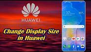 How to Change Display Size in Huawei