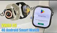 VWAR A9 4G Android Smart Watch with Camera - Install App & Play Games,Curved AMOLED Screen UNBOXING