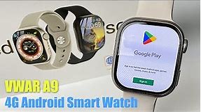 VWAR A9 4G Android Smart Watch with Camera - Install App & Play Games,Curved AMOLED Screen UNBOXING