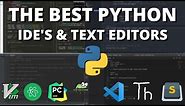 The 5 Best Python IDE's and Editors