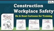 Construction Workplace Safety | Do & Dont Cartoons for Training