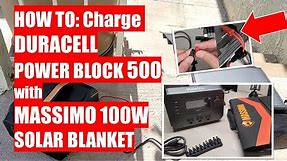 HOW TO: Charge DURACELL POWERBLOCK 500 with Costco MASSIMO 100 Watt Solar Blanket.
