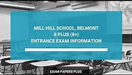 Mill Hill School, Belmont 8 Plus (8+) Entrance Exam Information - Year 4 Entry