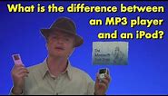 iPods Vs MP3 players (What's the difference?)