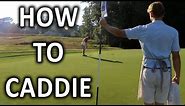 How to be a great caddie