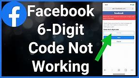 How To Fix Facebook 6-Digit Code Not Working