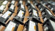 Toner Cartridges Recycle