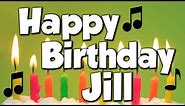 Happy Birthday Jill! A Happy Birthday Song!