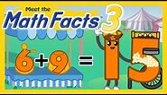 Meet the Math Facts Addition & Subtraction - 6+9=15