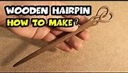 Wooden hairpin - Wooden Art