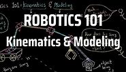 Robotics 101: Introduction to Robotics | Kinematics & Modeling | Full course for beginners