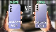 Samsung Galaxy A54 Vs Samsung Galaxy S21 5G - Which one is for you?