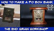 How to build a PO Box Bank - The End Grain Workshop