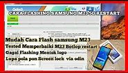 How To Full Flash Samsung M23 5G SM M236B || Flashing Firmware Samsung M23