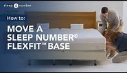 How To Move A Sleep Number® FlexFit™ Base