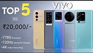 Best Vivo Phone Under 20000 in India 2023 - 5G | 778G Soc, 4K | Top 5 Best Vivo Phones Under 20000