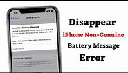 Unable To Verify This iPhone Has A Genuine Apple Battery - How To Solve NoN Genuine Battery Error