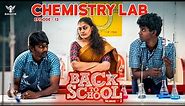 Back To School S02 - Ep 13 - Chemistry Lab - Nakkalites