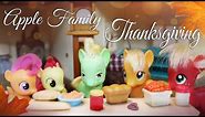 MLP Thanksgiving SPECIAL |THE APPLE FAMILY|