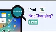 How to Fix iPad Not Charging 2022 (iPadOS 16 Supported)
