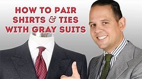 How To Pair Shirts & Ties With Gray Suits - Guide to Wearing Grey