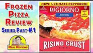 DiGiorno ULTIMATE PEPPERONI Rising Crust Pizza 🍕 Real Review 🍕