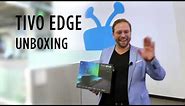 TiVo EDGE Unboxing