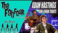 Adam Hastings (The Fab Four) - John Lennon Tribute Concert