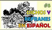 5. Dichos y Refranes en español.