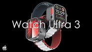 Apple Watch Ultra 3 - Concept Trailer 2024