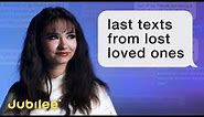 People Read the Last Texts From Their Lost Loved Ones